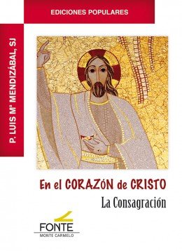 En el corazón de Cristo, de Mendizabal Ostolaza, Luis Mª | portada del libro