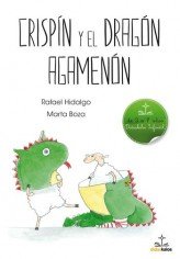 Crispín y el dragón Agamenón, de Hidalgo, Rafael | portada del libro