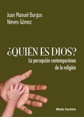 ¿Quién es Dios?, de Burgos, Juan Manuel | portada del libro