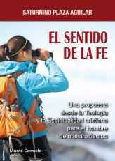 El sentido de la Fe., de Plaza Aguilar | portada del libro