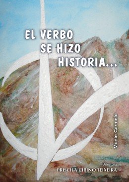 El Verbo se hizo historia, de FRATERNIDAD MISIONERA VERBUM DEI | portada del libro