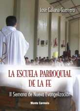 La Escuela Parroquial de la Fe, de Jose Galiana Guerrero | portada del libro