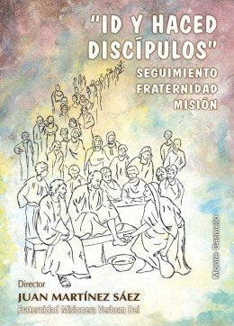 Id y haced discípulos, de MARTINEZ SAEZ, J. | portada del libro