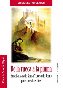 De la rueca a la pluma, de Sanz de Miguel, Eduardo | portada del libro