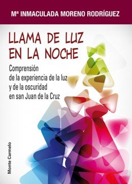 Llama de luz en la noche, de Moreno Rodriguez, Mª Inmaculada | portada del libro