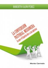 La Conversión Pastoral-Misionera, de Calvo Pérez, Roberto | portada del libro