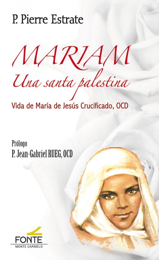 Mariam Una santa palestina, de Estrate, Pierre | portada del libro