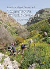 Las rutas de Jesús de Nazaret, de Negral Ramos | portada del libro