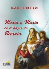 Marta y María en el hogar de Betania, de Belda Plans, Manuel | portada del libro