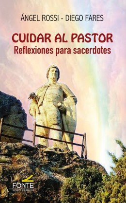 Cuidar al Pastor, de Rossi, Ángel Sixto | portada del libro