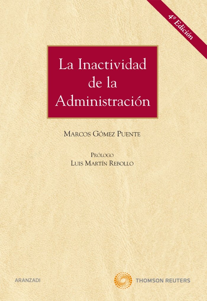 La Inactividad de la Administración, de Gómez Puente, Marcos | portada del libro