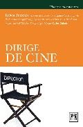 Dirige de cine, de Turienzo, Rubén | portada del libro