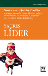 Ya eres líder, de Saéz Lahoz, Nuria | portada del libro