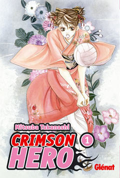 CRIMSON HERO 1, de TAKANASHI,MITSUBA | portada del libro