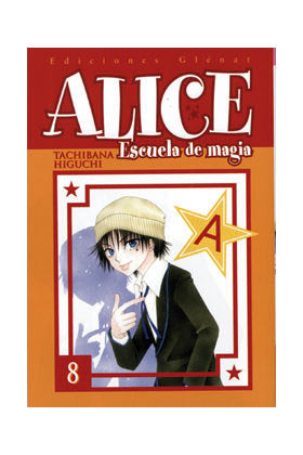 Alice Escuela de magia 8, de Higuchi, Tachibana | portada del libro
