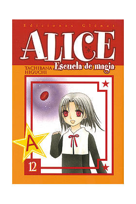 Alice Escuela de magia 12, de Higuchi, Tachibana | portada del libro