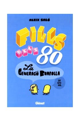 Fills dels 80 1, de Saló, Aleix | portada del libro