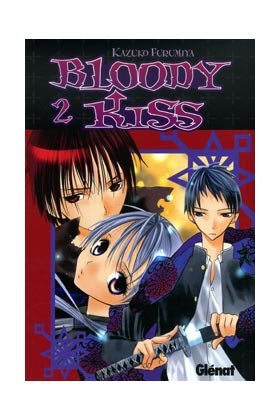 Bloody Kiss 2, de Furumiya, Kazuko | portada del libro