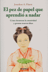 PEZ DE PAPEL QUE APRENDIO A NADAR, de FLAUM | portada del libro