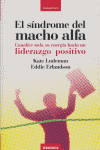 El s¡ndrome del macho alfa, de LUDEMAN | portada del libro
