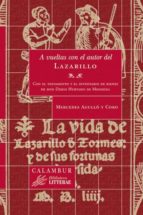 A vueltas con el autor del Lazarillo, de MERCEDES AGULLO Y COB | portada del libro