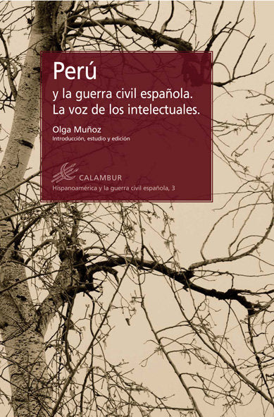 Perú y la guerra civil española. La voz de los intelectuales, de Muñoz Carrasco, Olga | portada del libro