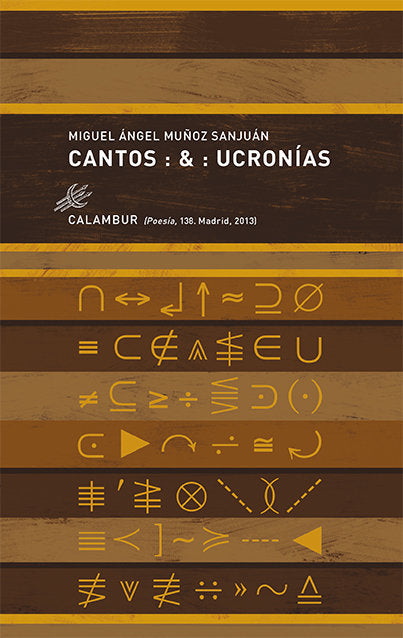 Cantos & Ucronías, de Muñoz Sanjuán, Miguel Ángel | portada del libro
