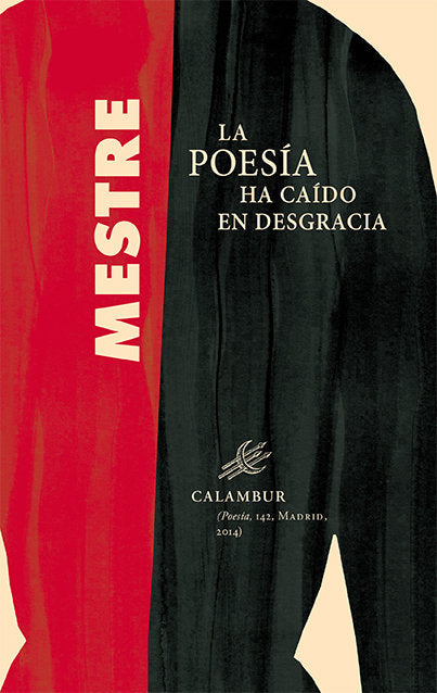 La poesía ha caído en desgracia, de Perez Mestre, Juan Carlos | portada del libro