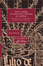 NUEVO CATALOGO DE TRADUCCIONES ANONIMAS AL CASTELLANO, de ELISA BORSARI | portada del libro