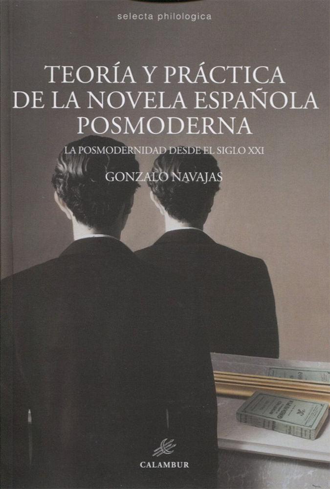 Teoría y práctica de la novela posmoderna, de Navajas, Gonzalo | portada del libro