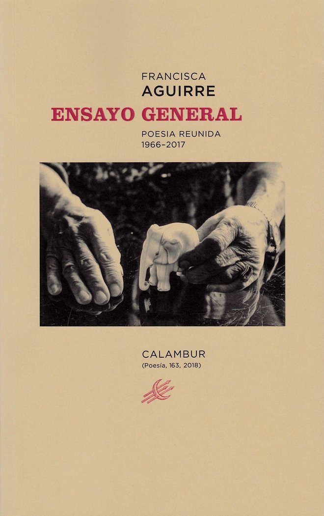 POESIA REUNIDA 1966 2017, de AGUIRRE,FRANCISCA | portada del libro