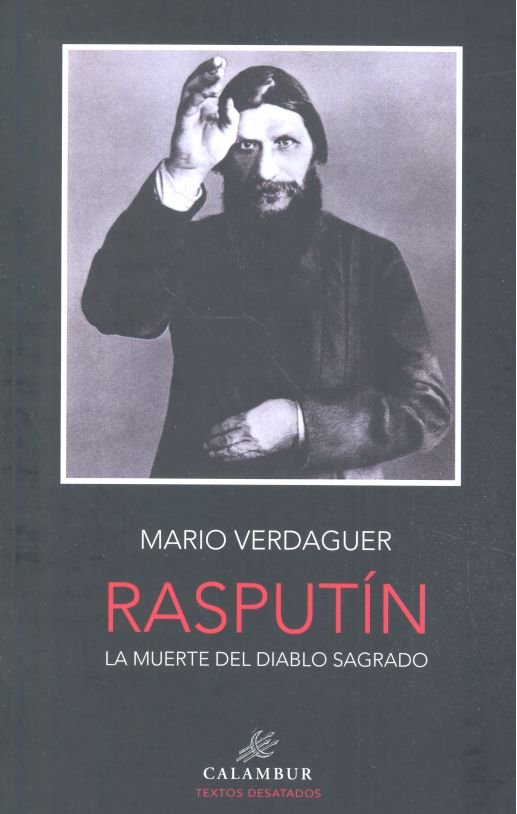 RASPUTIN.LA MUERTE DEL DIABLO SAGRADO, de VERDAGUER, MARIO | portada del libro