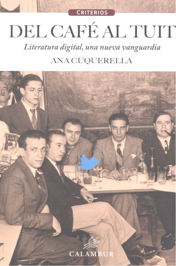 DEL CAFÈ AL TUIT, de CUQUERELLA, ANA | portada del libro