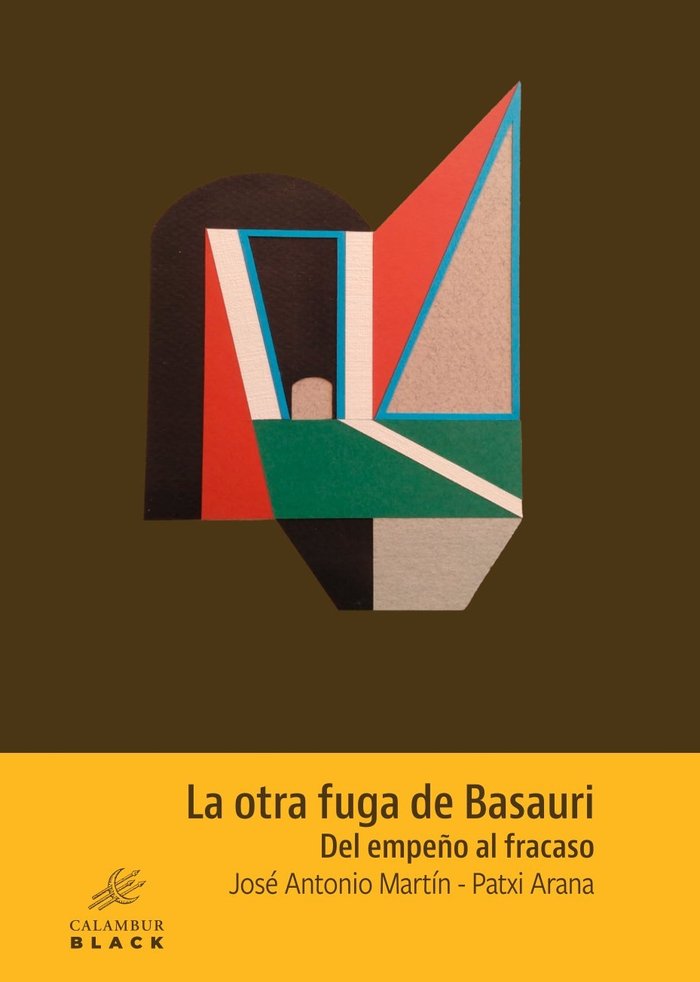 La otra fuga de Basauri, de Arana Arrizabalaga, Patxi | portada del libro