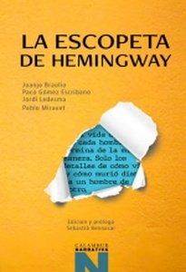 LA ESCOPETA DE HEMINGAY, de JUANJO BRAULIO | portada del libro