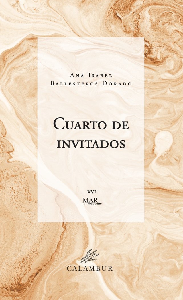 CUARTO DE INVITADOS, de ANA ISABEL BALLESTEROS DORADO | portada del libro