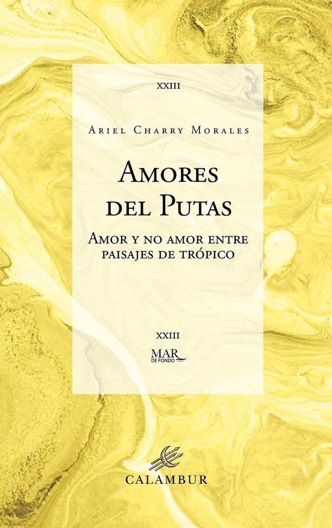Amores del Putas, de , Charry Morales, Ariel | portada del libro