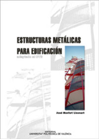 ESTRUCTURAS METÁLICAS PARA EDIFICACIÓN, de Monfort Lleonart | portada del libro