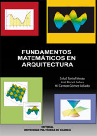 FUNDAMENTOS MATEMÁTICOS EN ARQUITECTURA, de Bartoll Arnau | portada del libro