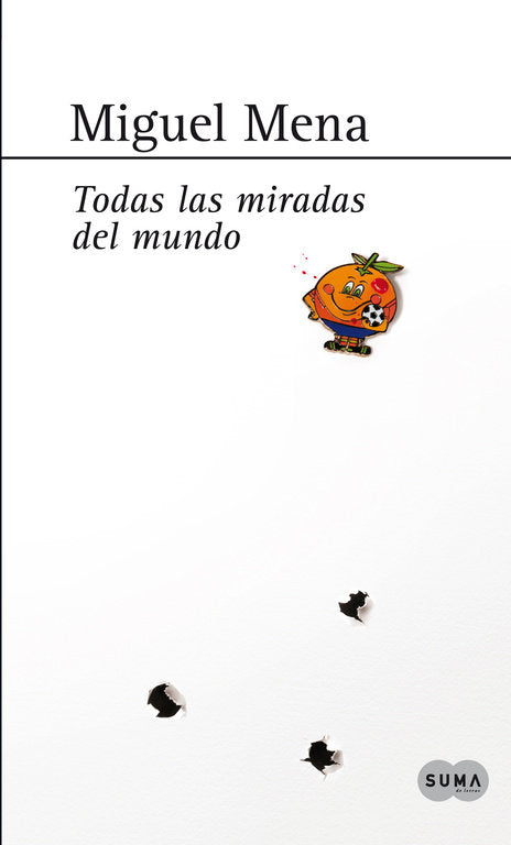 Todas las miradas del mundo, de MENA | portada del libro