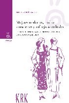 MUJERES MODERNAS, MADRES CONSCIENTES Y SUFRAGISTAS EXALTADAS, de GARCIA GALAN, SONIA | portada del libro
