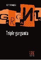 TRIPLE GARGANTA, de MAQUA, JAVIER | portada del libro