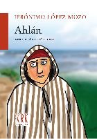 AHLAN, de LOPEZ MOZO, JERONIMO | portada del libro