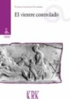 El vientre controlado, de Patricia González Gutiérrez | portada del libro