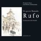 Un perro llamado Rufo, de Arce Piniella | portada del libro