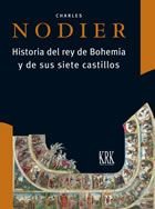 Historia del rey de Bohemia y de sus siete castillos, de Nodier | portada del libro