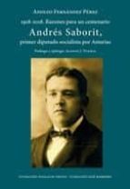 Andrés Saborit, primer diputado socialista por Asturias, de Adolfo Fernández Pérez | portada del libro
