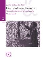 Contra la destrucción teórica, de González Sanz | portada del libro