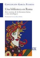 Una biblioteca en Roma, de García Fuertes, Concepción | portada del libro