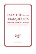 Estatuto de los trabajadores. Libertad sindical. Huelga, de Varios autores | portada del libro